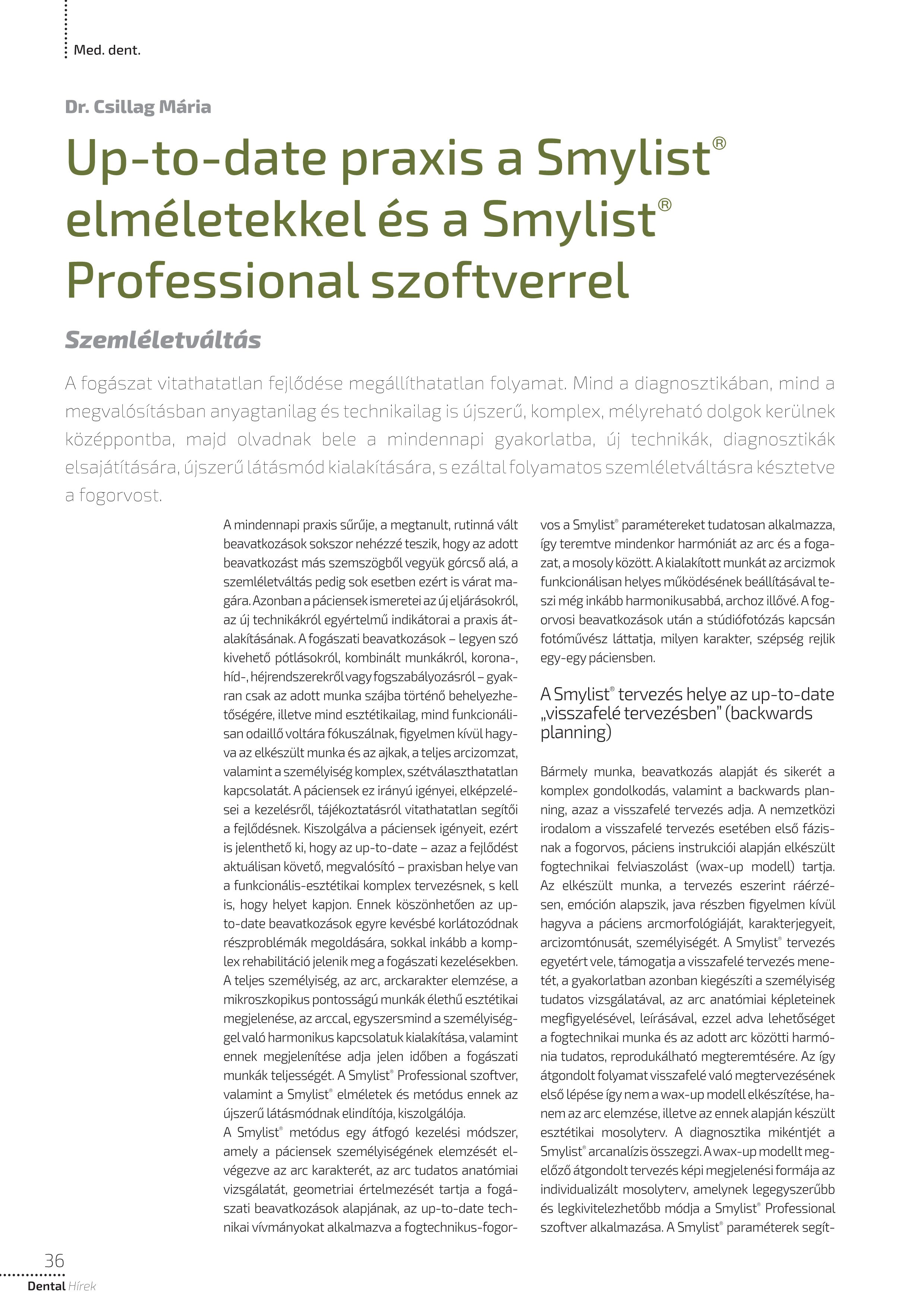 Up-to-date praxis a Smylist® elméletekkel és a Smylist® Professional szoftverrel